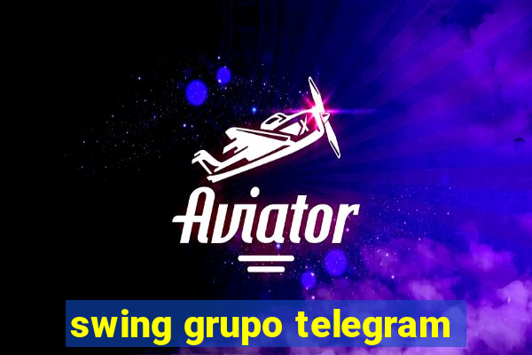 swing grupo telegram